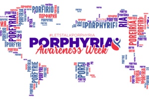 Porphyria Awareness Week 2021