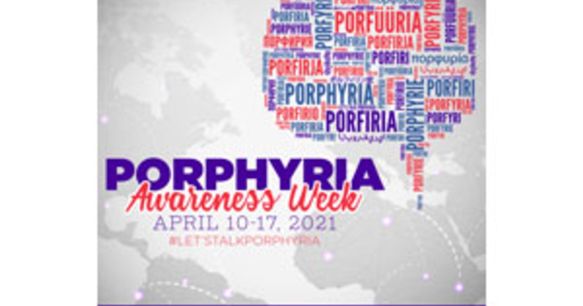 April 15 Porphyria Awareness Week Day 6 American Porphyria Foundation